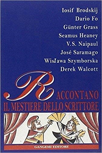 RACCONTANO IL MESTIERE DI SCRITTORE | 9788849203035