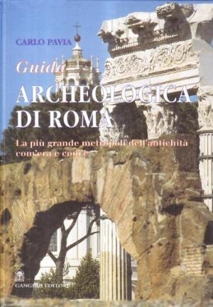 GUIDA ARCHEOLOGICA DI ROMA | 9788849200645