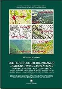 POLITICHE E CULTURE DEL PAESAGGIO LANDSCAPE POLICIES AND CULTURES | 9788849202649
