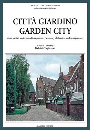 CITTÀ GIARDINO / GARDEN CITY | 9788874485772