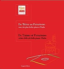 DA TIZIANO AL FUTURISMO - DU TITIEN AU FUTURISME | 9788849204261