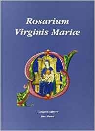 ROSARIUM VIRGINIS MARIAE | 9788888884004