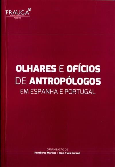 OLHARES E OFÍCIOS DE ANTROPÓLOGOS | 9789899941113
