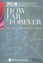 HOW FAR IS FOREVER & MORE STORIES BY WOMEN WRITERS | 9787119054360