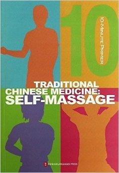 TRADITIONAL CHINESE MEDICINE: SELF MASSAGE | 9787119054650