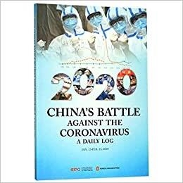 2020 CHINA'S BATTLE AGAINST THE CORONAVIRUS - A DAILY DOG | 9787119123196