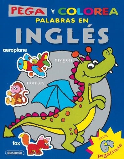 PEGA Y COLOREA PALABRAS INGLES 3 | 9788430565634 | Susaeta, Equipo