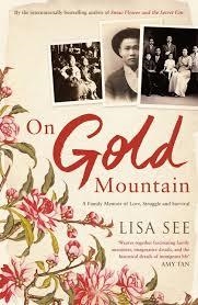 ON GOLD MOUNTAIN | 9780747599074 | LISA SEE