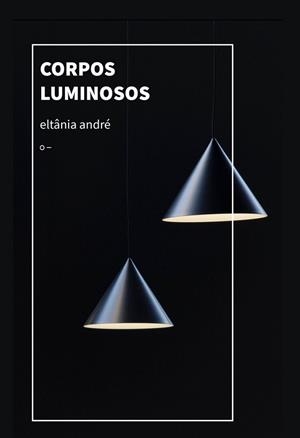 CORPOS LUMINOSOS | 9786559002276
