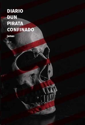DIARIO DUN PIRATA CONFINADO | 9786559000265