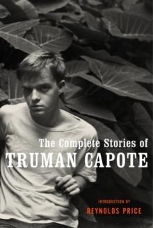 COMPLETE STORIES OF TRUMAN CAPOTE, THE | 9780679643104 | TRUMAN CAPOTE