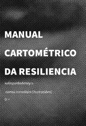 MANUAL CARTÓMETRICO DA RESILIENCIA | 9786559001477