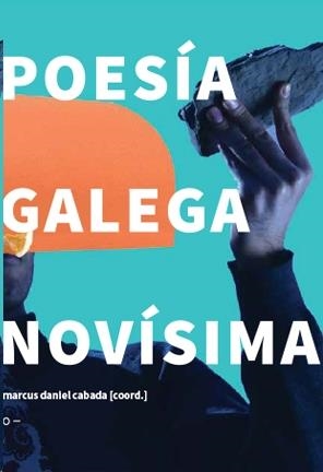 POESÍA GALEGA NOVÍSIMA | 9786559000036