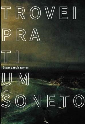 TROVEI PRA TI UM SONETO | 9786559000081