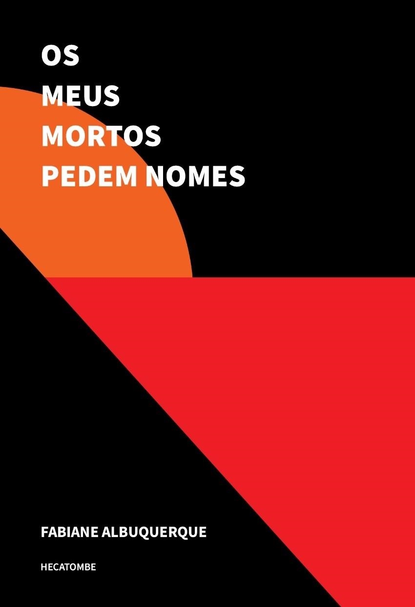 OS MEUS MORTOS PEDEM NOMES | 9788571053328