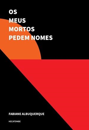 OS MEUS MORTOS PEDEM NOMES | 9788571053328