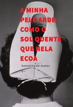 A MINHA PELE ARDE COMO O SOL QUENTE QUE NELA ECOA | 9786559004935