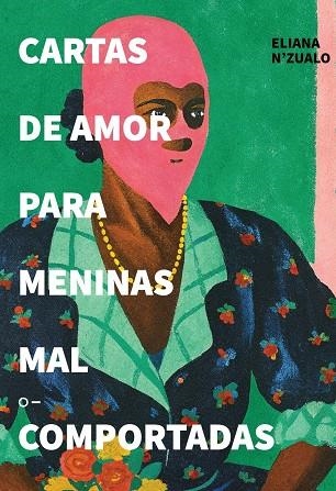 CARTAS DE AMOR PARA MENINAS MAL COMPORTADAS | 9788571052499