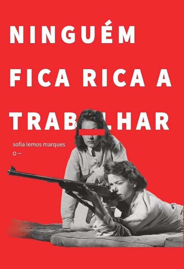 NINGUÉM FICA RICA A TRABALHAR | 9786559006847