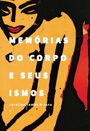 MEMÓRIAS DO CORPO E SEUS ISMOS | 9786559004201