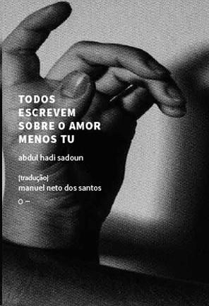 TODOS ESCREVEM SOBRE O AMOR MENOS TU | 9786559000173