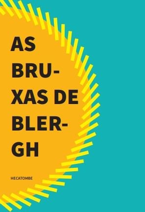 AS BRUXAS DE BLERGH | 9786587938516