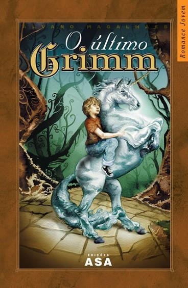O ÚLTIMO GRIMM (+13 AÑOS) | 9789724150789