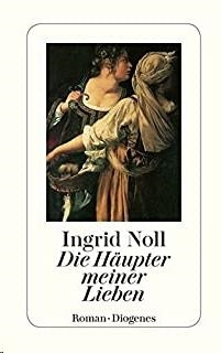 DIE HÄUPTER MEINER LIEBEN | 9783257227260