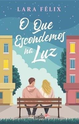 O QUE ESCONDEMOS NA LUZ | 9789895771257