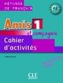 AMIS ET COMPAGNIE 1 - CAHIER D'ACTIVITÉS | 9782090354911