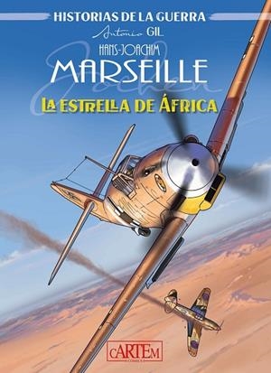 HANS-JOACHIM MARSEILLE. LA ESTRELLA DE ÁFRICA | 9788412793703