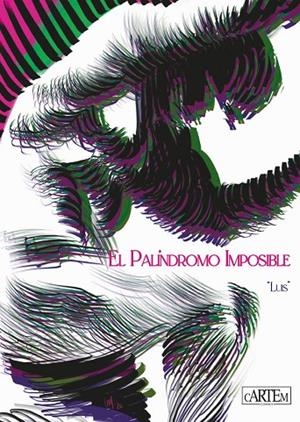 EL PALÍNDROMO IMPOSIBLE | 9788412793758