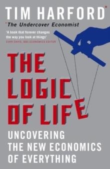 THE LOGIC OF LIFE | 9780316027571 | TIM HARFORD