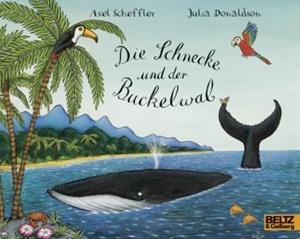 DIE SCHNECKE UND DER BUCKELWAL | 9783407761392