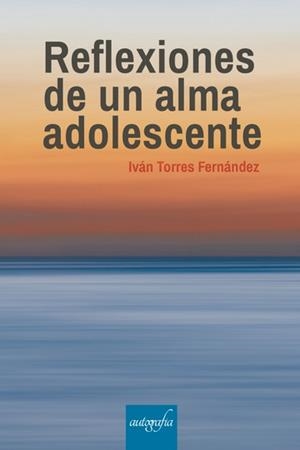 REFLEXIONES DE UN ALMA ADOLESCENTE | 9788418910814