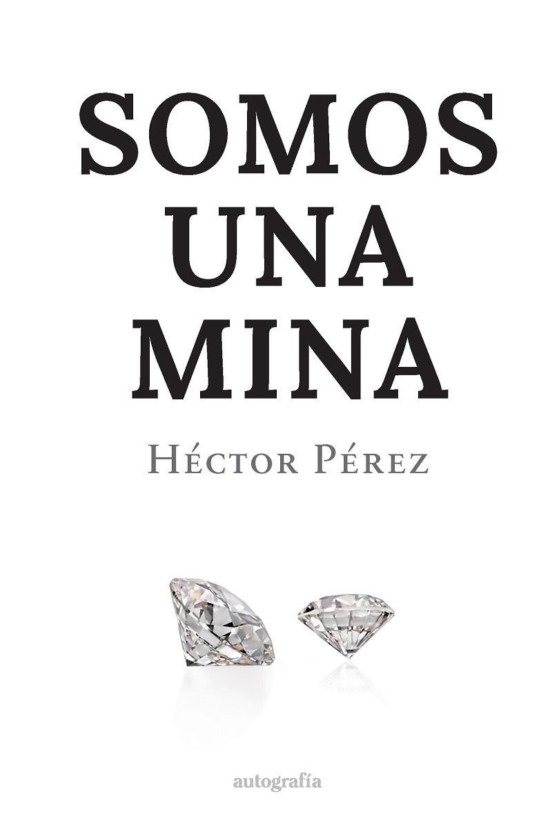 SOMOS UNA MINA | 9788419692849