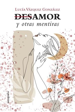 DESAMOR Y OTRAS MENTIRAS | 9788419367273