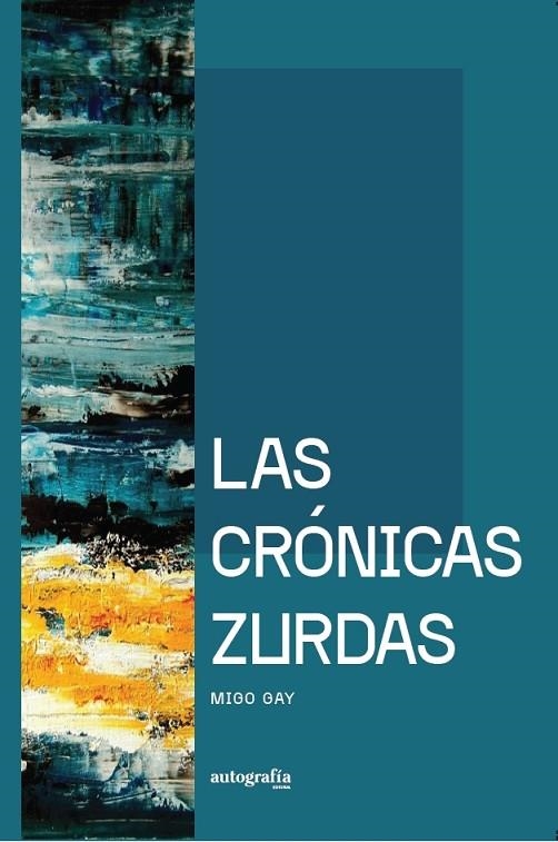LAS CRÓNICAS ZURDAS | 9788419528834