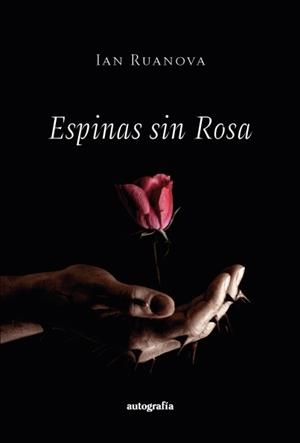 ESPINAS SIN ROSA | 9788419445421
