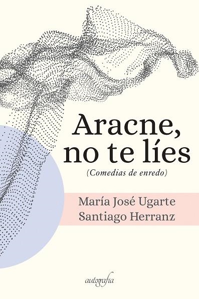 ARACNE, NO TE LÍES | 9788418910852