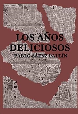 LOS AÑOS DELICIOSOS | 9788418337505