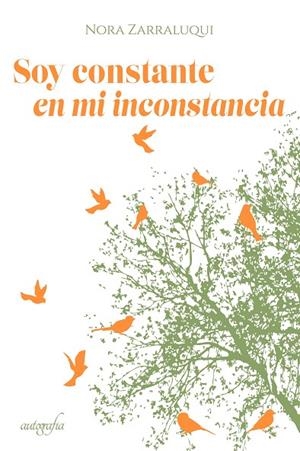 SOY CONSTANTE EN MI INCONSTANCIA | 9788418587740