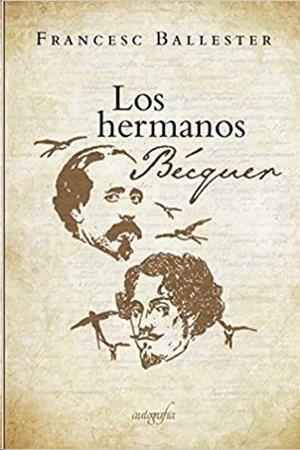 LOS HERMANOS BÉCQUER | 9788418028960