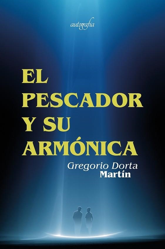 EL PESCADOR Y SU ARMÓNICA | 9788418766237