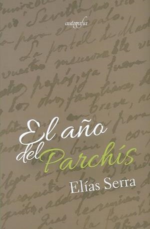 EL AÑO DEL PARCHIS | 9788417654375