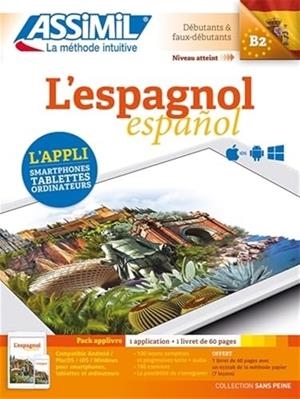 L'ESPAGNOL : DÉBUTANTS & FAUX DÉBUTANTS, NIVEAU ATTEINT B2 : PACK APPLIVRE (BASE FRANCESA) | 9782700564143