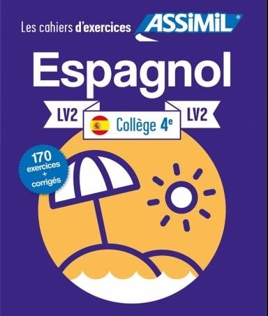 ESPAGNOL COLLÈGE 4E, LV2 : 150 EXERCICES + CORRIGÉS (BASE FRANCESA) | 9782700507836