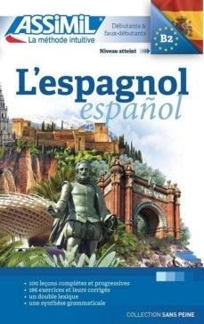 L'ESPAGNOL : DÉBUTANTS À B2 - LIVRE - (BASE FRANCESA) | 9782700506655