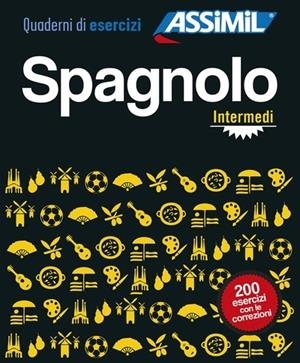 SPAGNOLO : INTERMEDIO : QUADERNO DI ESERCIZI | 9788896715635