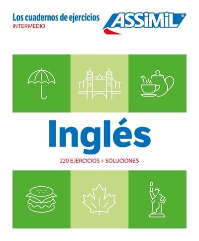 INGLÉS : INTERMEDIO : 200 EJERCICIOS + SOLUCIONES | 9782700581720